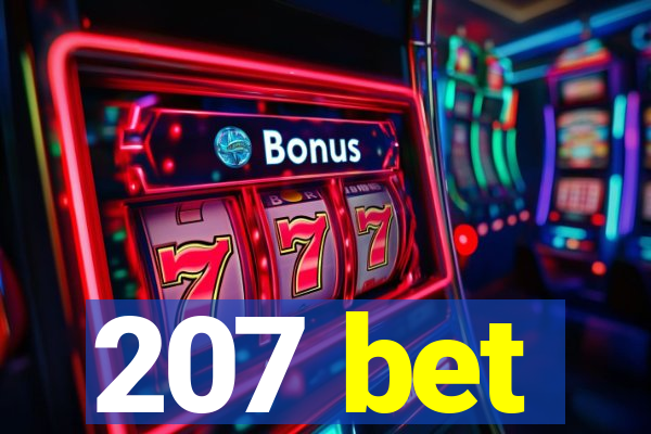 207 bet